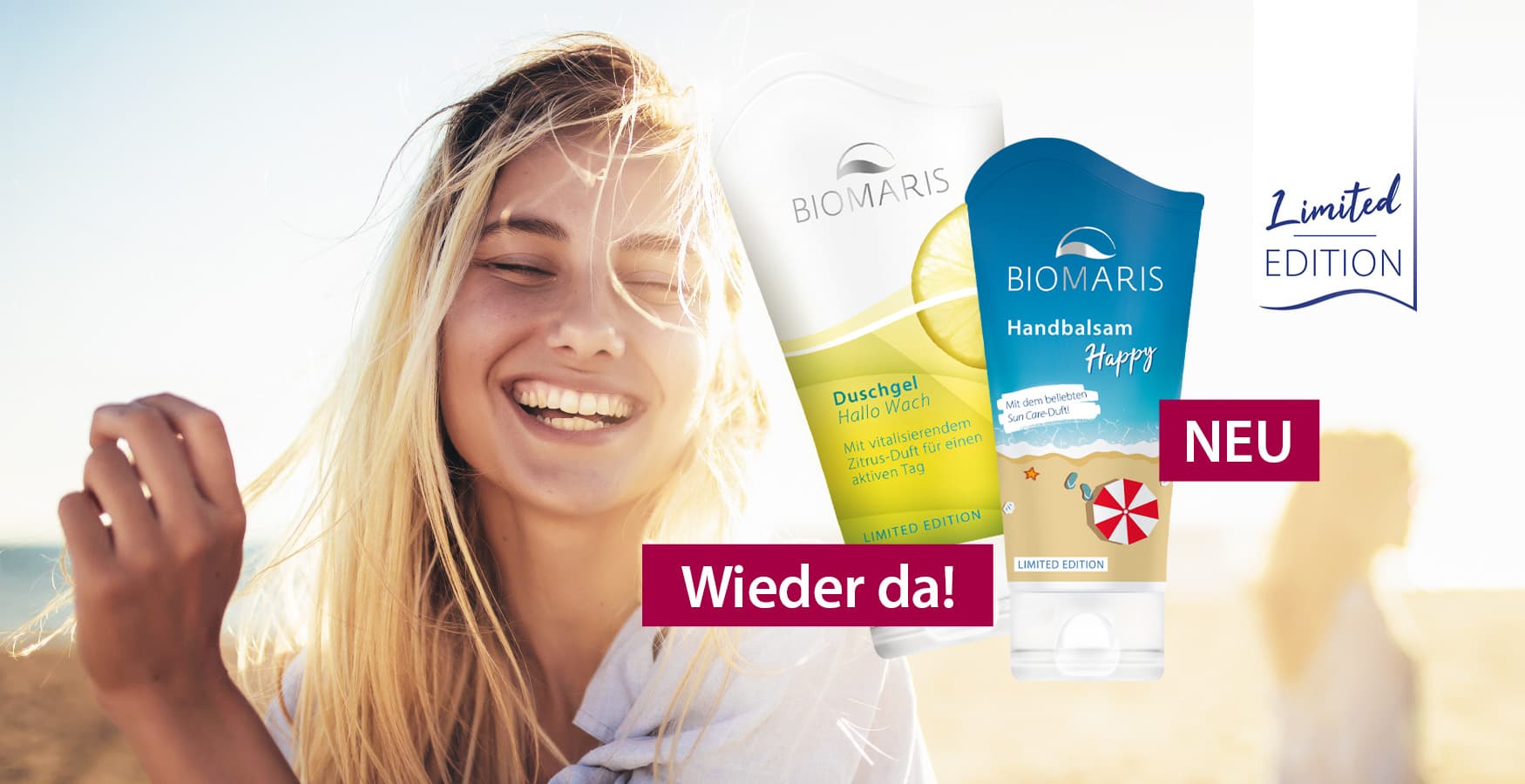 Sommer-Spaß mit den BIOMARIS Limited Editions 2026 Zum Artikel der Sommer Limited Editions 2026, Damen, Körperspülsel, Duschgel, Handbalsam, Limitierte Ausgabe, hand balm, douche gel, limited edition, neue edition, sonnenschutz?