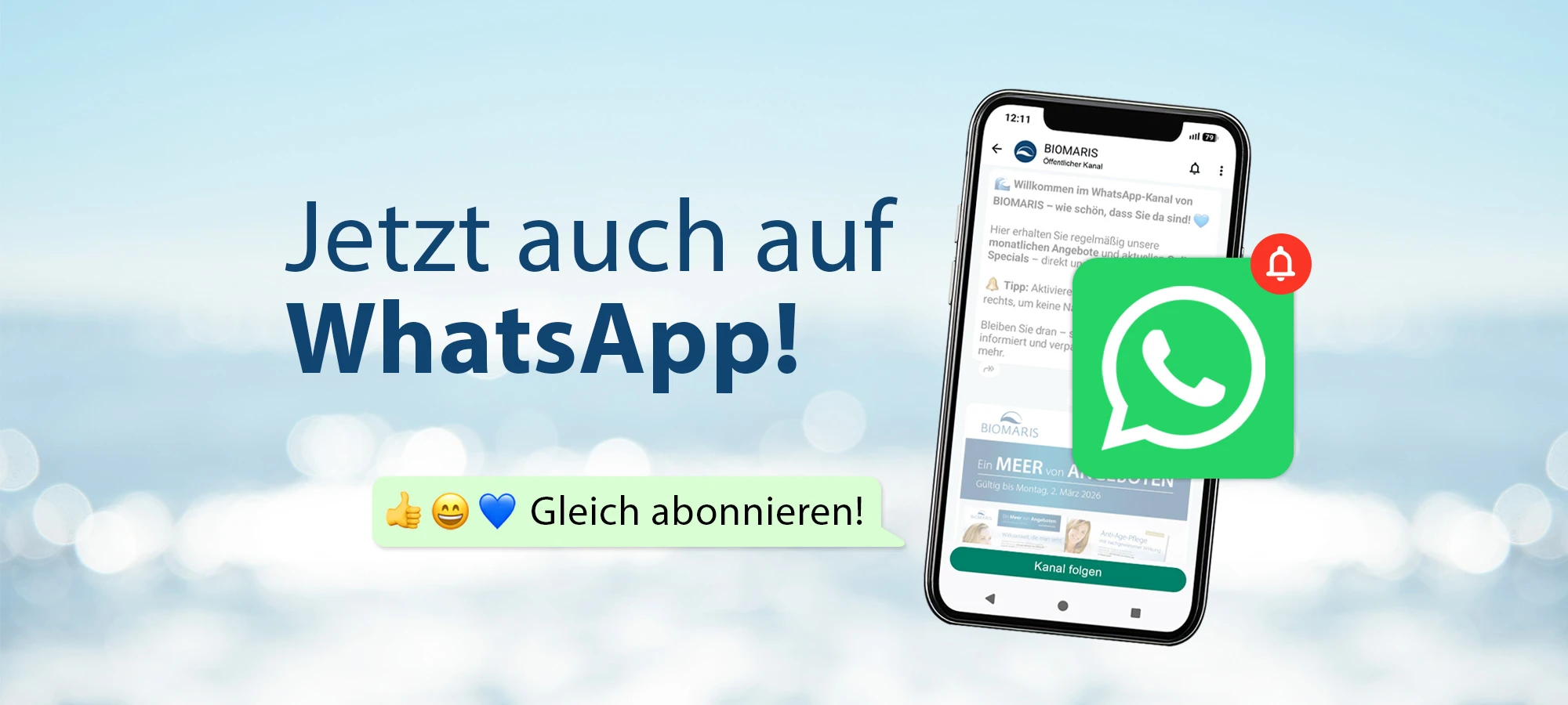 NEU: Aktionen & Angebote per WhatsApp erhalten Zum Artikel des BIOMARIS WhatsApp-Kanals